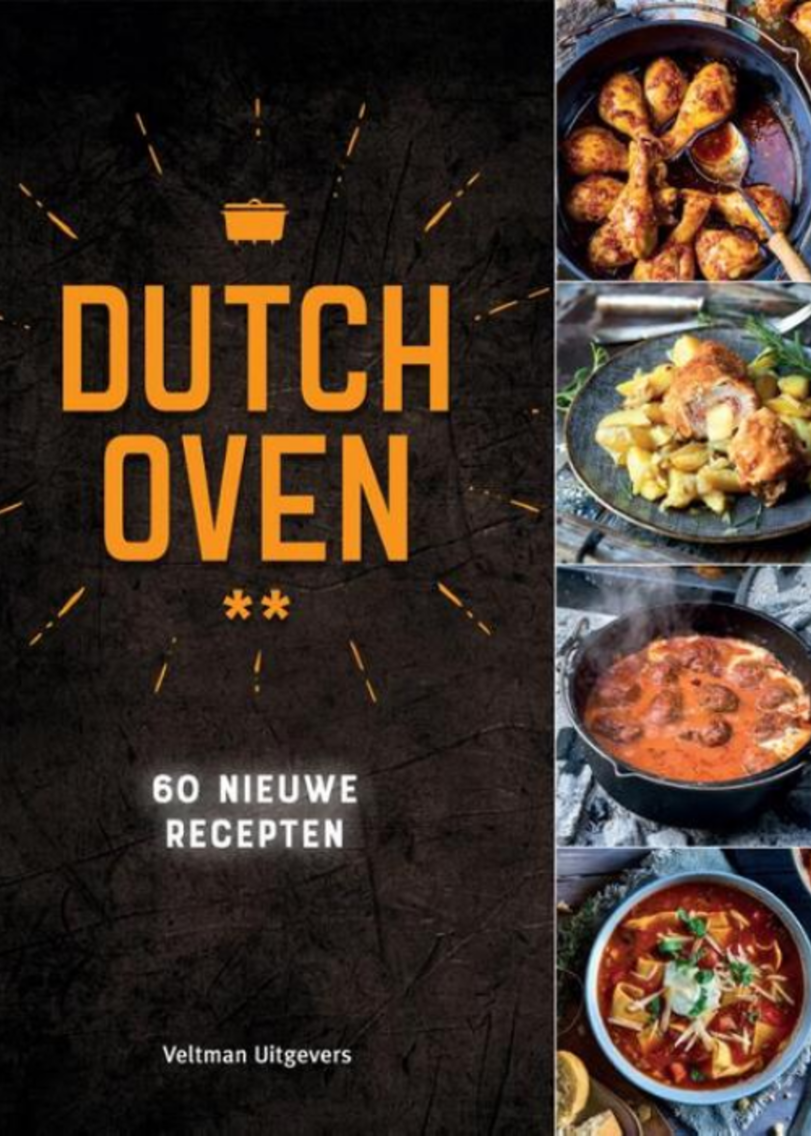 Dutch Oven – 60 neue Rezepte