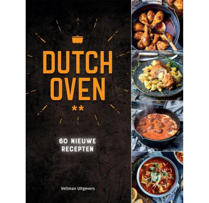 Dutch Oven 60 nieuwe recepten Vuur & Rook