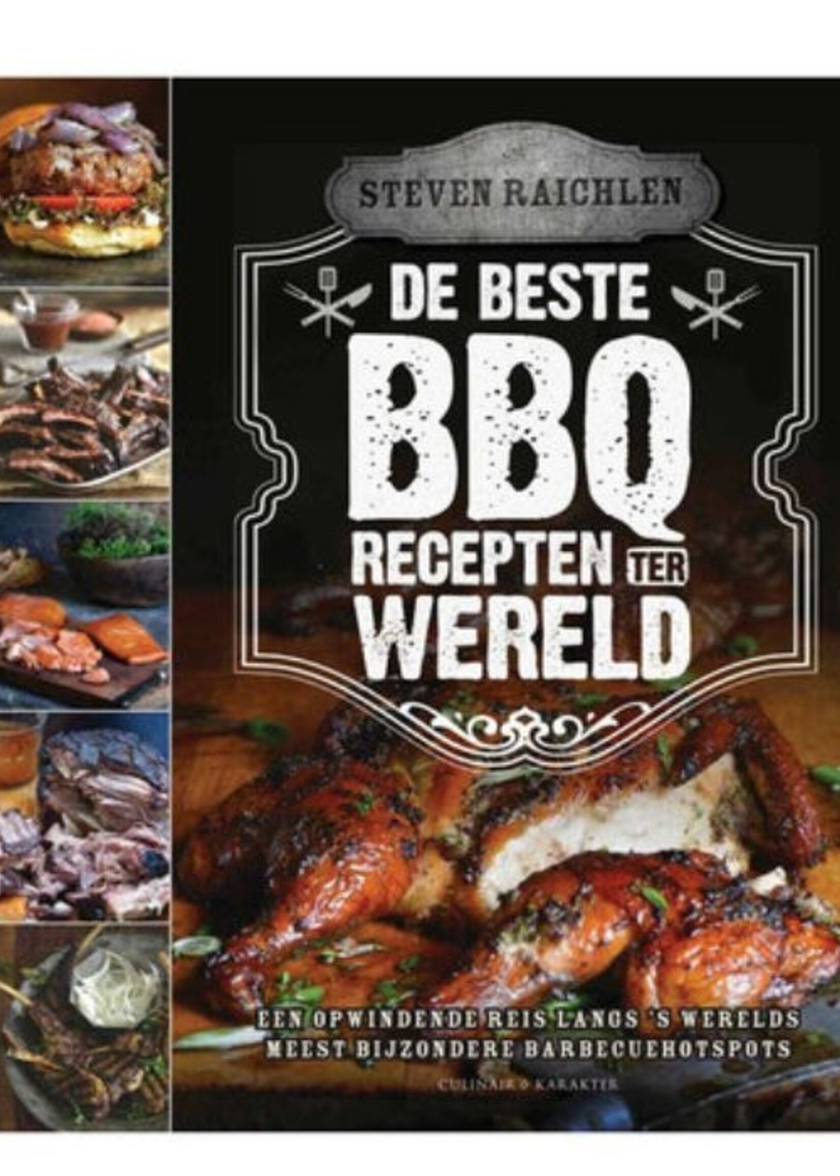 Steven Raichlen The Best BBQ Recipes in the World