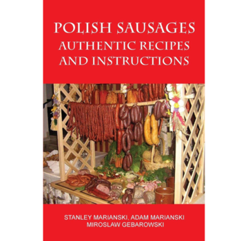 Polish Sausages, Authentic Recipes and Instructions