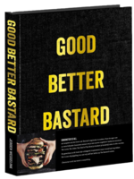 The Bastard Good.Better.Bastard