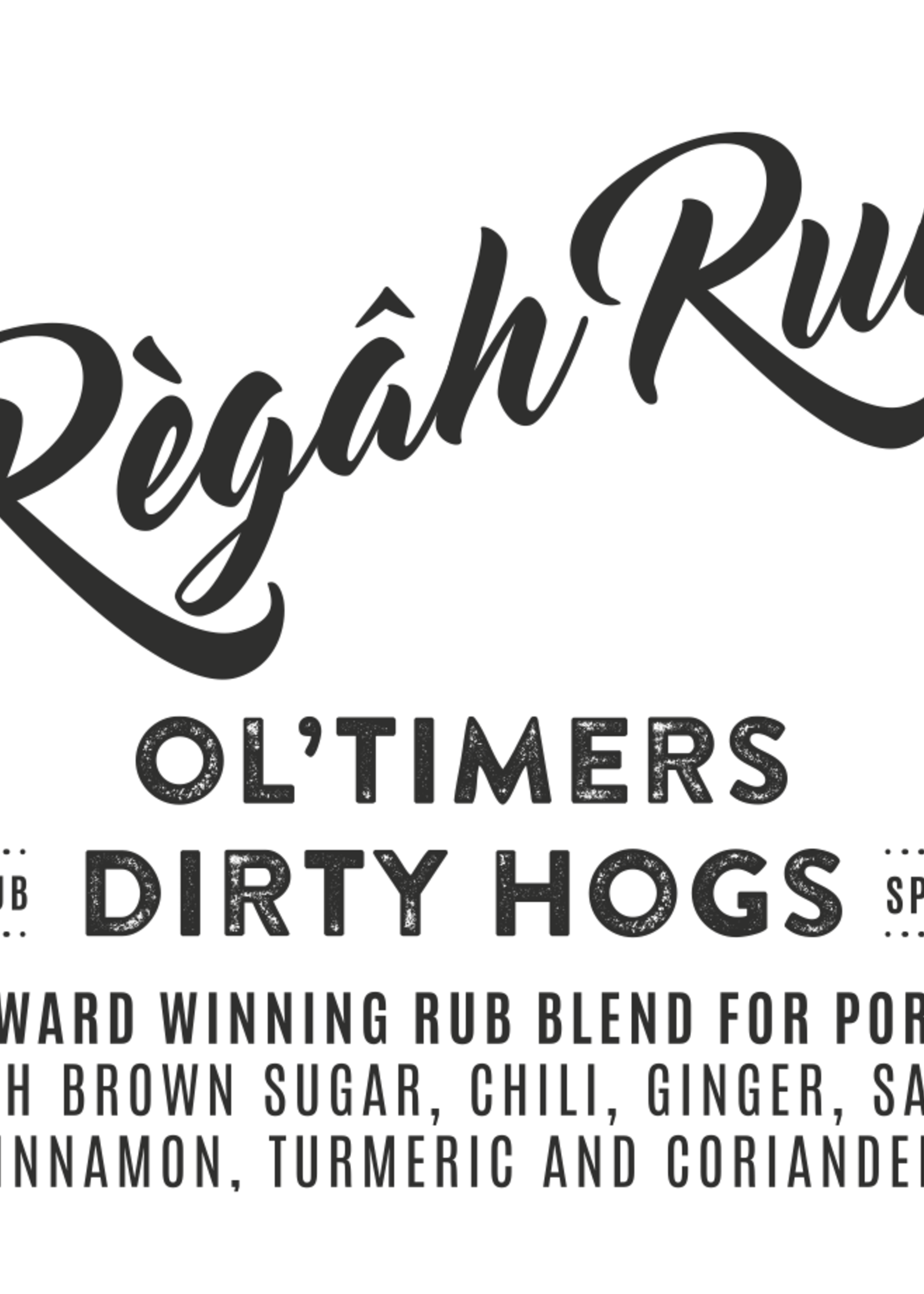 Rokende Regahs Regah Rub Award Winning Ol' Timers Dirty Hogs 1000 gram