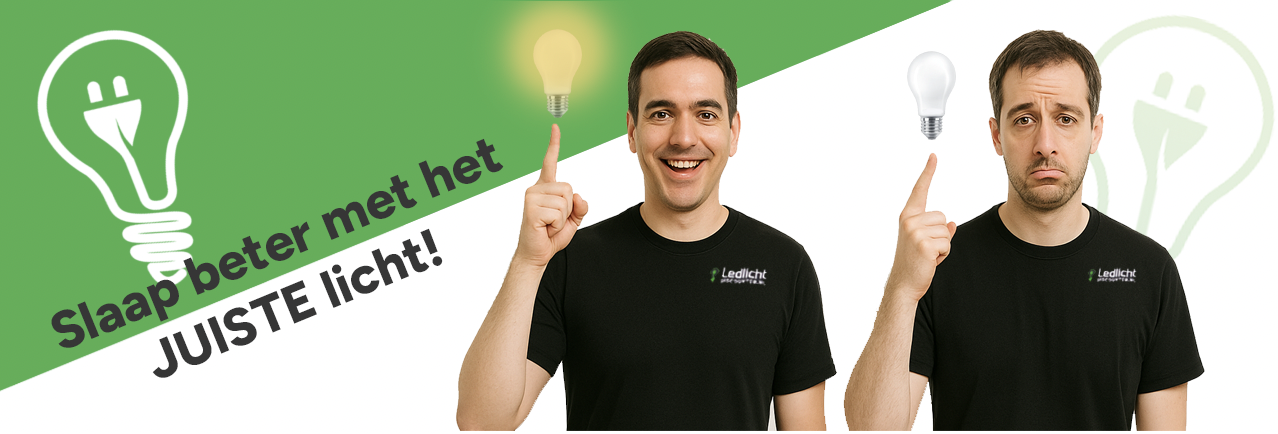 Slaap beter met het JUISTE licht! Slaap beter met het JUISTE licht!