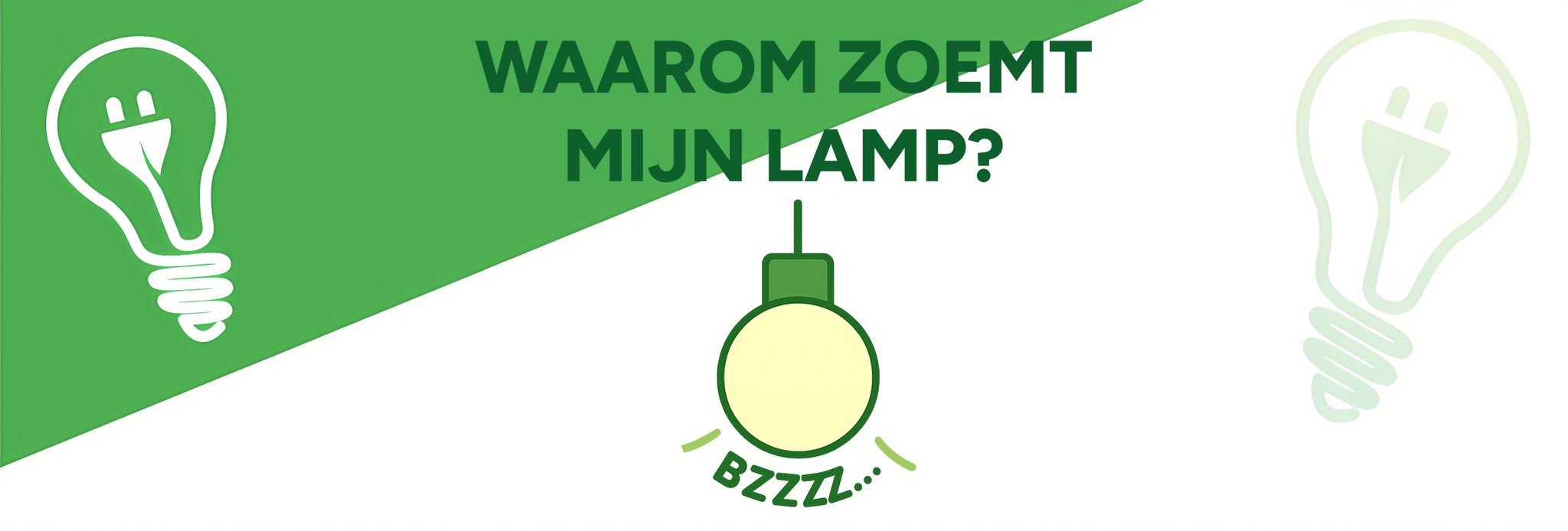 Waarom zoemt mijn LED lamp?