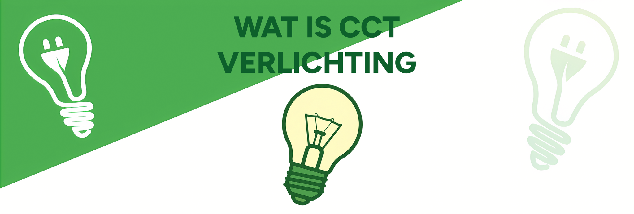 Wat is CCT verlichting? Wat is CCT verlichting?