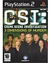 CSI CRIME SCENE INVESTIGATION - 3 DIMENSIONS OF MURDER voor Playstation 2 PS2