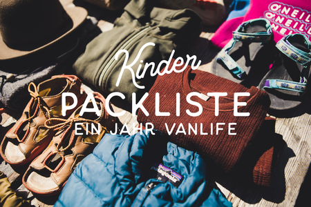 Ein Jahr im Camper mit Kindern - unsere Packliste