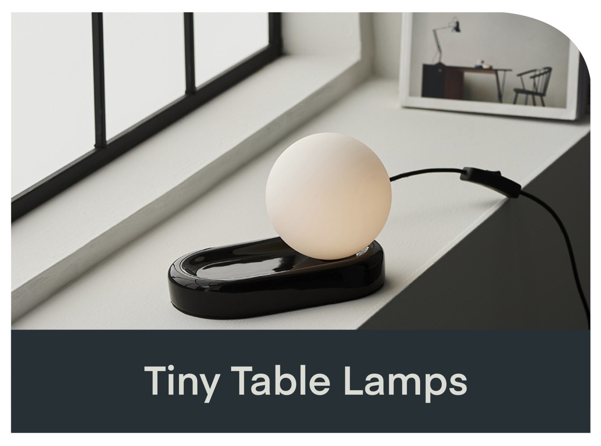 Tiny Lamps - The Must-Have Lighting Trend