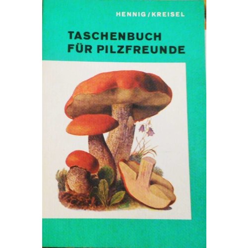 Taschenbuch für Pilzfreunde