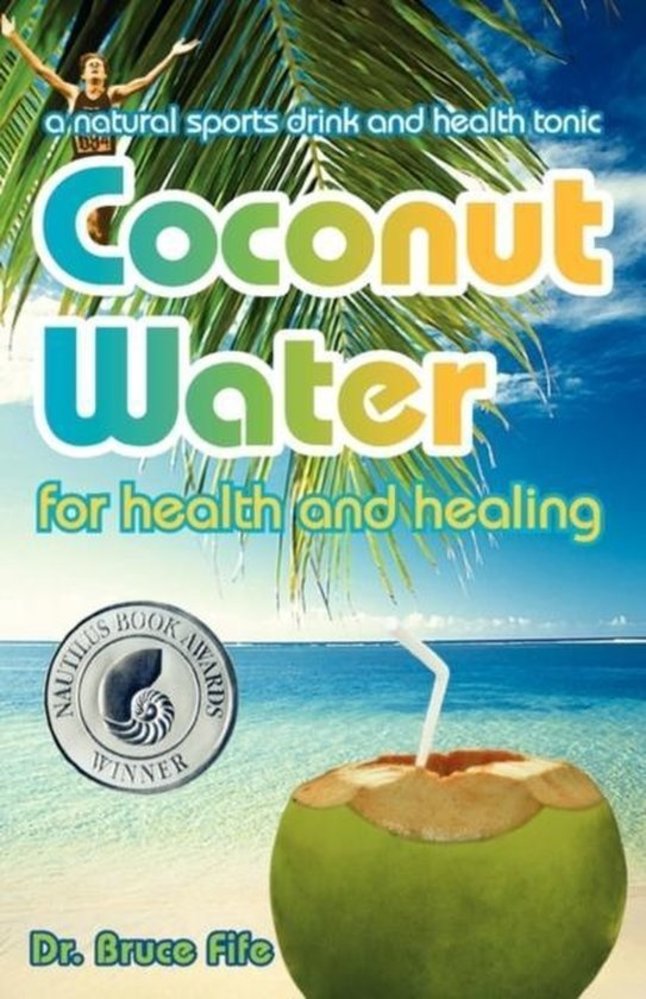 Coconut water for health and healing Coconut water for health and healing