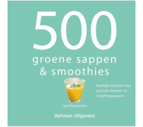 500 Groene Sappen en Smoothies