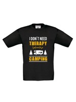 T-shirt I don't need therapy I need to go camping - camper