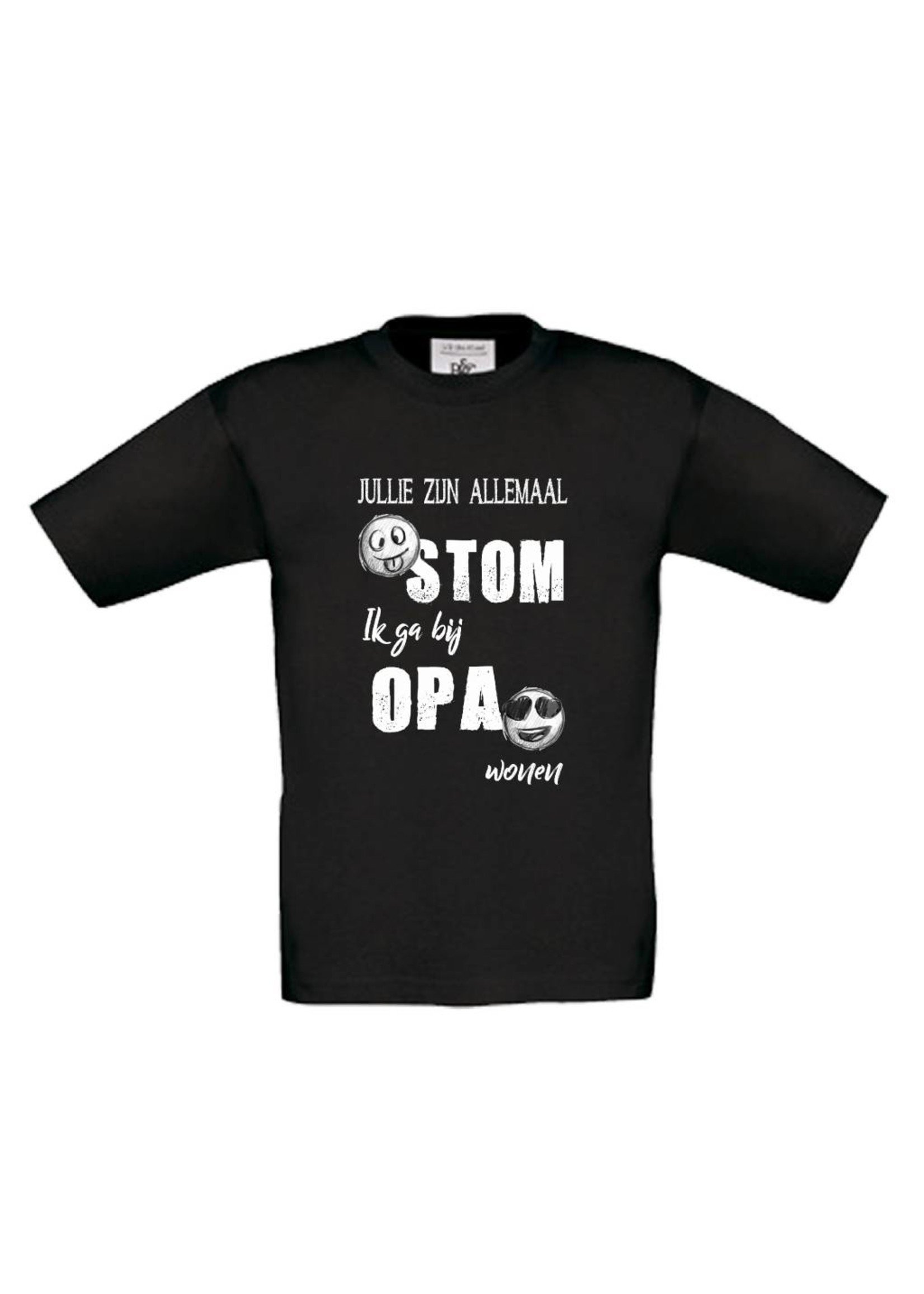 T-shirt jullie zijn allemaal stom - opa