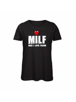 Milf t-shirt Man I Love F...