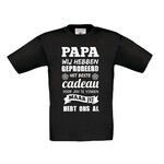 T-shirt papa je hebt ons al (je hebt me al)