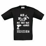 T-shirt Als ... het niet kan maken