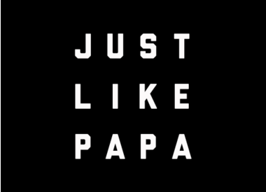 Just Like Papa