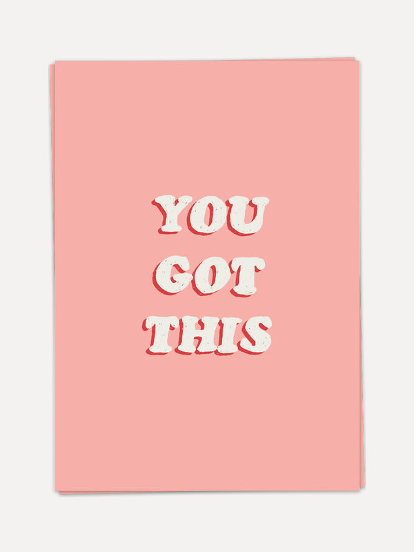 Kaart Blanche Greeting card You got this 1. Let someone know that you believe in them with this positive greeting card. I...