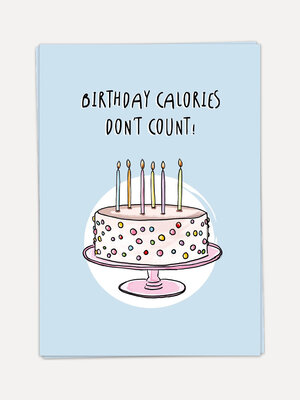 Carte de vœux Birthday calories don't count. Célébrez un anniversaire sans calories avec cette carte amusante. Une manièr...