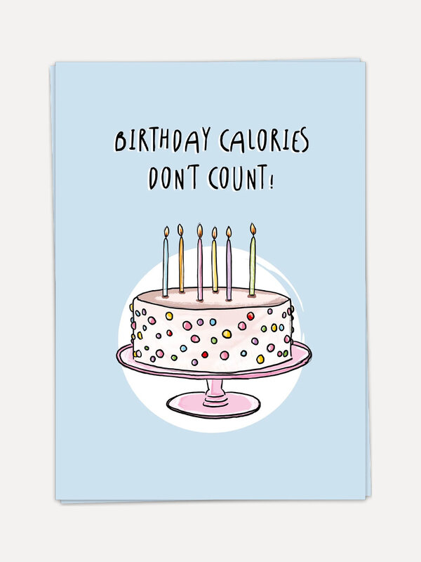 Kaart Blanche Greeting card Birthday calories don't count 1. Celebrate a calorie-free birthday with this funny card. A fu...