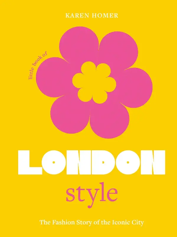 Book Little Book of London 1. Following the explosions of ingenuity and evolution of London style, this illustrated refer...