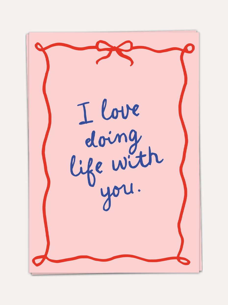 Kaart Blanche greeting card I love doing life with you 1. Put a smile on your partner's face with this loving greeting ca...