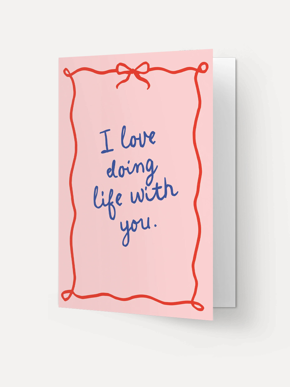 Kaart Blanche greeting card I love doing life with you 2. Put a smile on your partner's face with this loving greeting ca...