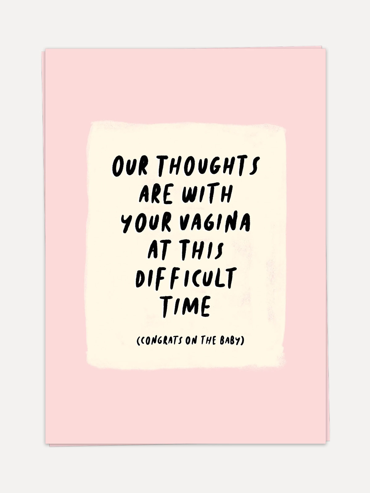 Kaart Blanche greeting Card Thoughts with V 1. Houston, we have a baby - and the stork lied, because it went off just a l...