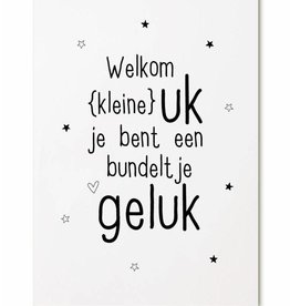 Kaart Welkom kleine uk je bent een bundeltje geluk