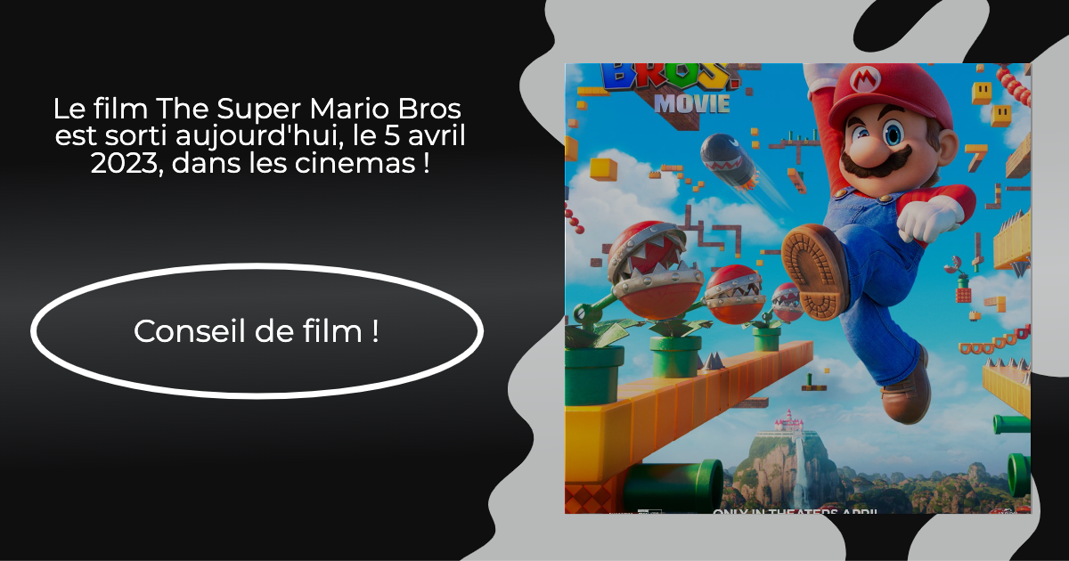 Le film "The Super Mario Bros" sort aujourd'hui, le 4 avril, dans les cinémas Belges ! Le film "The Super Mario Bros" sort aujourd'hui, le 4 avril, dans les cinémas Belges !