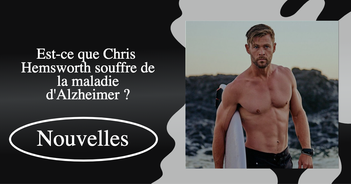 Chris Hemsworth : Des grands rôles à l'incertitude sur sa santé.