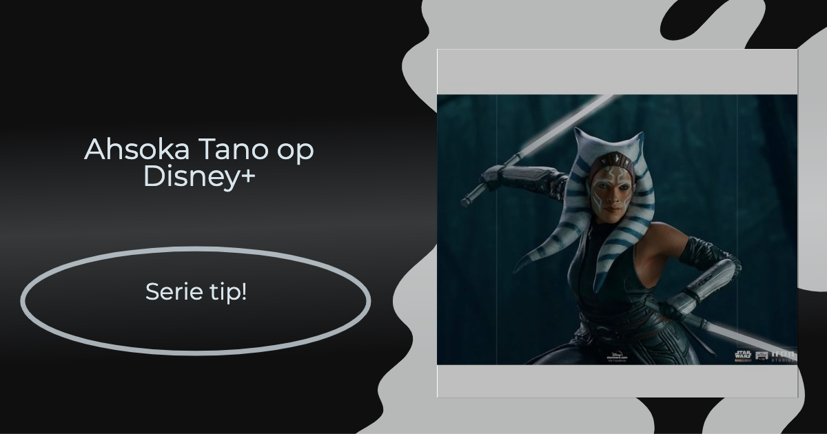 Ahsoka: De langverwachte Star Wars-serie arriveert in augustus 2023 op Disney+.