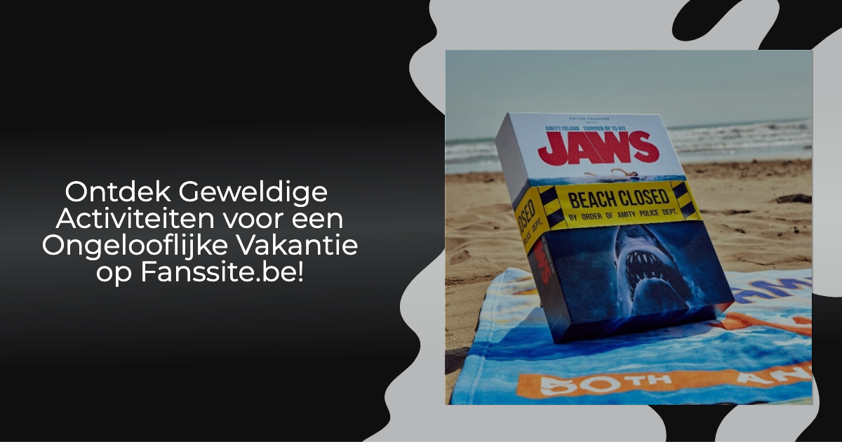 Ontdek Geweldige Activiteiten voor een Ongelooflijke Vakantie op Fanssite.be! Ontdek Geweldige Activiteiten voor een Ongelooflijke Vakantie op Fanssite.be!