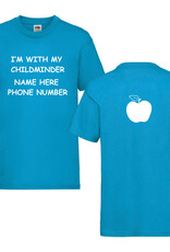 I'm with my Childminder T Shirt