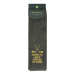 Nova Golf 'Born To Golf Forced To Work' Golfhandtuch - Grau Gelb