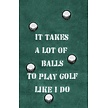 Nova Golf Nova Golf 'It Takes A Lot Of Balls' Toalla de golf - Verde Blanco