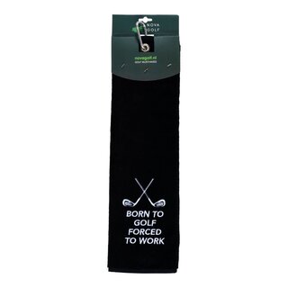 Nova Golf 'Born To Golf Forced To Work' Golf Towel - Black White