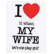 Nova Golf Nova Golf 'I Love It When My Wife' Toalla de golf - Blanco
