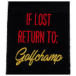 Nova Golf 'If Lost Return To Golfchamp' Golfhanddoek - Zwart