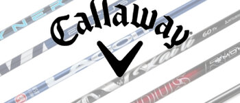 Shafts for Callaway clubs Shafts for Callaway clubs