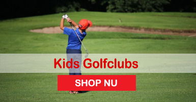Bekijk al onze Golfclubs- KIDS
