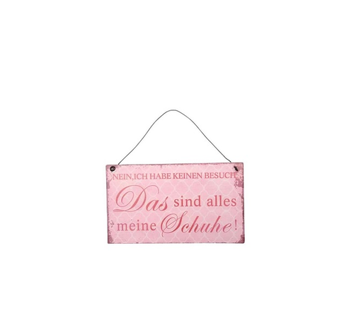 Blechschild - Das sind alles meine Schuhe