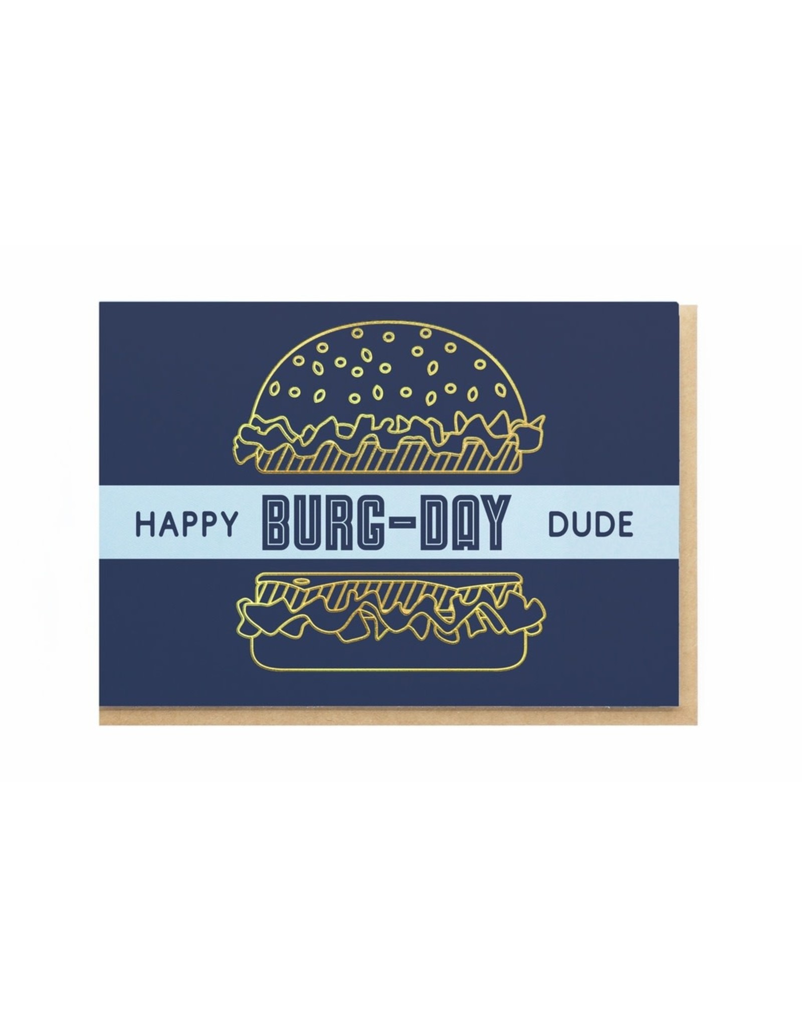 Enfant Terrible Wenskaart - Happy Burge-day Dude