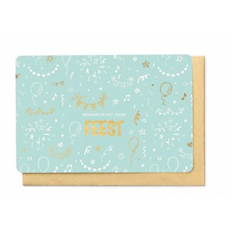 Enfant Terrible Wenskaart - Vandaag is het Jouw Feest