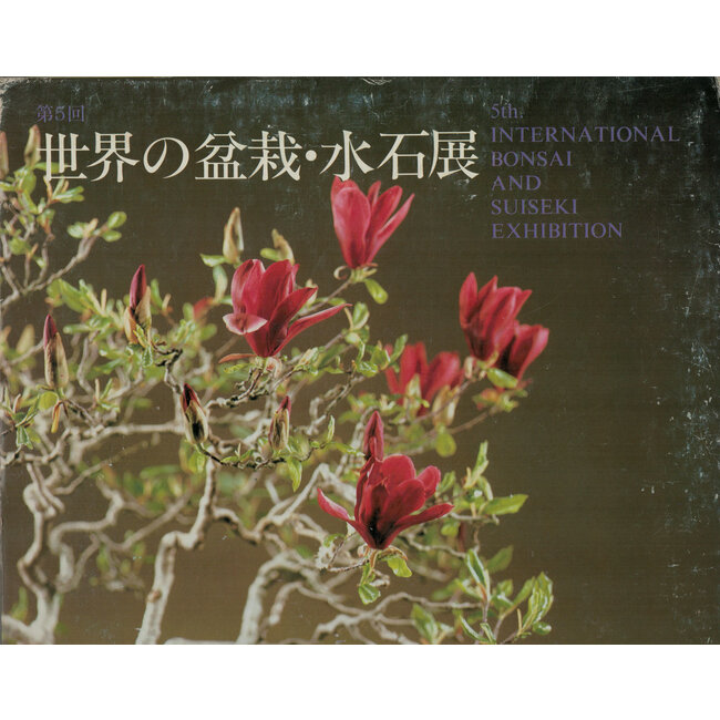 5th international bonsai and suiseki exhibition | Nippon Bonsai Association | Japan | hardcover with sleeve