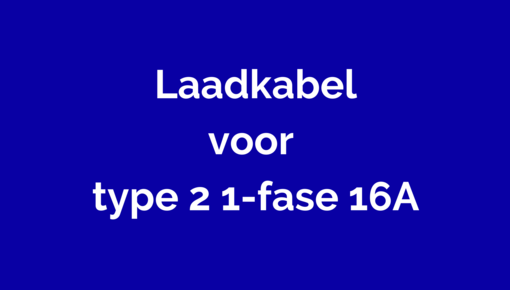 Laadkabels voor type 2 1-fase 16A (Mennekes) voor elektrische auto's