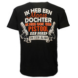 Fun & Fashion Ich habe eine schöne Tochter, eine Waffe, eine Schaufel und ein Alibi-T-Shirt schwarz Fun & Fashion Ich habe eine schöne Tochter, eine Waffe, eine Schaufel und ein Alibi-T-Shirt schwarz