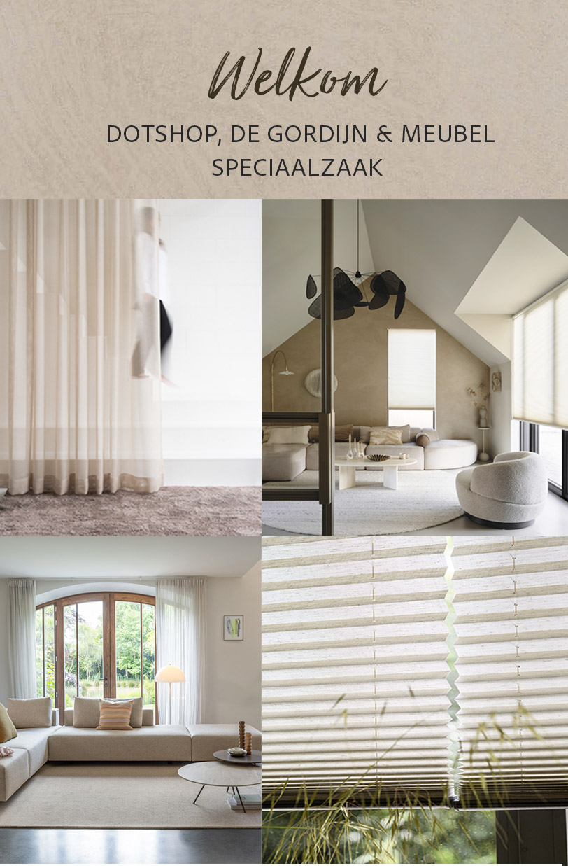 Betaalbare Meubels & Maatwerk Gordijnen | Dotshop. Gordijn speciaalzaak en meubelwinkel met maatwerk raamdecoratie, zonwering en insectenwering. Ontdek betaalbaar  en modulair design in onze collectie meubels  van banken, tafels, stoelen en vloerkleden.
