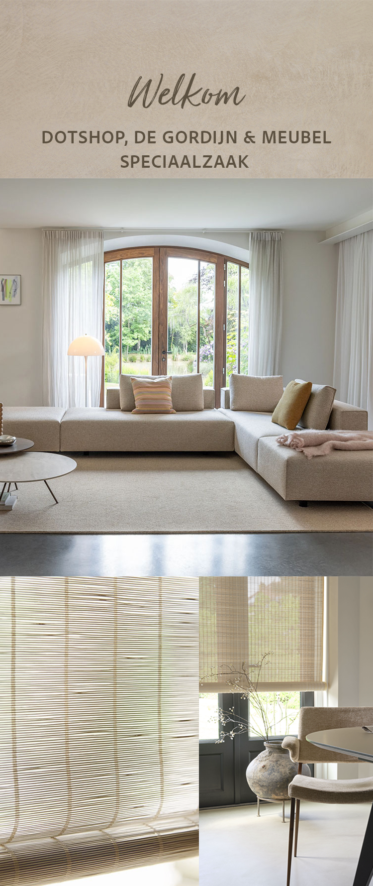 Betaalbare Meubels & Maatwerk Gordijnen | Dotshop. Gordijn speciaalzaak en meubelwinkel met maatwerk raamdecoratie, zonwering en insectenwering. Ontdek betaalbaar  en modulair design in onze collectie meubels  van banken, tafels, stoelen en vloerkleden.