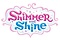 Shimmer And Shine